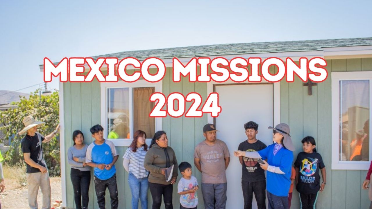 Mexico Missions 2024